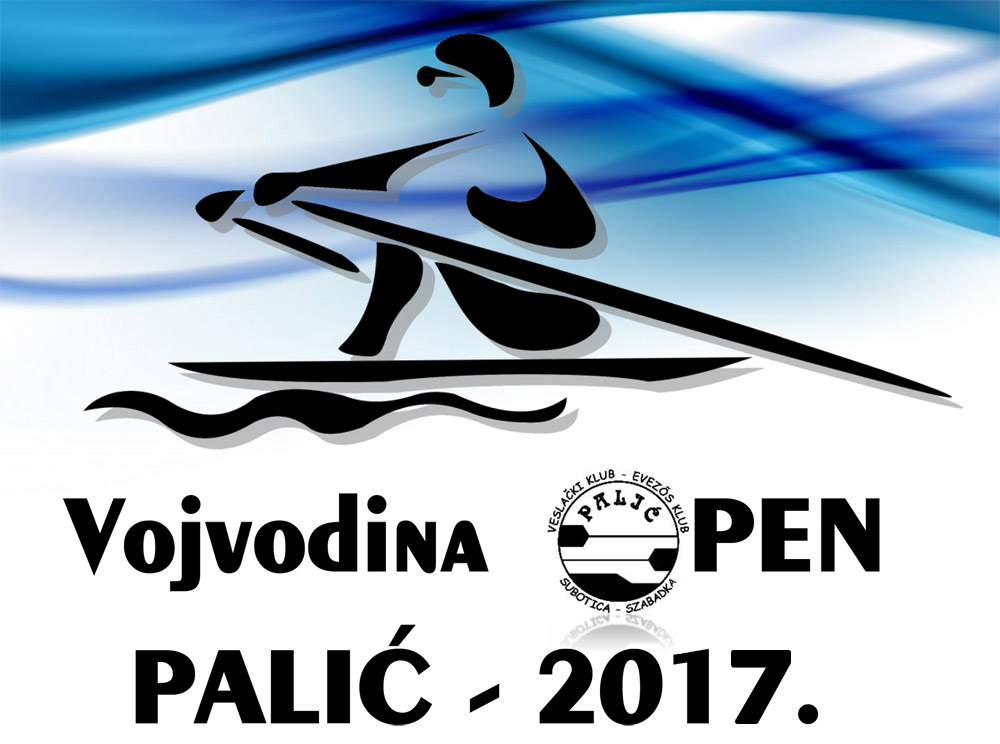 55. МЕЂУНАРОДНA ВЕСЛАЧКA РЕГАТA  „VOJVODINA OPEN “ (ПАЛИЋ, 30. JУН – 2. JУЛ 2017)
