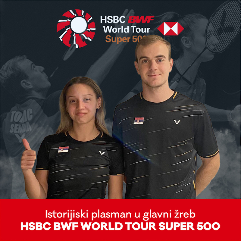 БАДМИНТОН - ТОМИЋ И ВИТМАН У ГЛАВНОМ ЖРЕБУ HSBC BWF WORLD TOUR SUPER 500